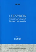 Kulturoznawstwo i antropologia - UMCS Wydawnictwo Uniwersytetu Marii Curie-Skłodows Leksykon aksjologiczny Słowian i ich sąsiadów Tom 5 - Jerzy Bartmiński - miniaturka - grafika 1