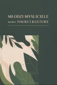 Książki o kulturze i sztuce - Młodzi myśliciele wobec nauki i kultury - miniaturka - grafika 1