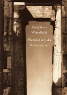 Poezja - Pretekst włoski. Wybór wierszy - miniaturka - grafika 1