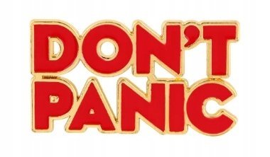 Nowa Przypinka, Pin, Broszka, Brocha, Plakietka - Dont Panic - Nie Panikuj