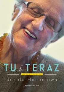 WAM Tu i teraz. Wybór tekstów Józefa Hennelowa - Felietony i reportaże - miniaturka - grafika 2