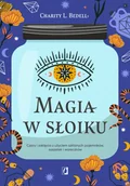 Ezoteryka - Magia w słoiku. Czary i zaklęcia z użyciem szklanych pojemników, saszetek i woreczków - miniaturka - grafika 1