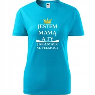 Koszulki i topy damskie - Damska Koszulka na Dzień Mamy Jestem mamą a ty jaką masz supermoc? Prezent turkusowy XS - miniaturka - grafika 1