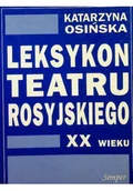 Książki o kulturze i sztuce - Leksykon teatru rosyjskiego XX - miniaturka - grafika 1