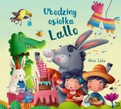 Książki edukacyjne - Urodziny osiołka Lallo - miniaturka - grafika 1