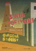 Pomoce naukowe - Świat poetycki Gregora Strnisy - Monika Gawlak - miniaturka - grafika 1
