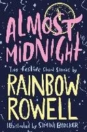 Obcojęzyczne książki dla dzieci i młodzieży - Rainbow Rowell Almost Midnight Two Festive Short Stories - miniaturka - grafika 1