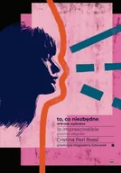 Poezja - To, co niezbędne - Cristina Peri Rossi - miniaturka - grafika 1