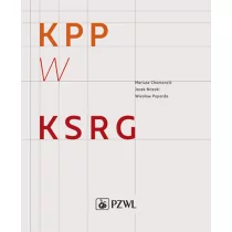 Wydawnictwo Lekarskie PZWL Kwalifikowana pierwsza pomoc w KSRG Chomoncik Mariusz, Nitecki Jacek, Poparda Wiesław