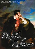 E-booki - podręczniki - Adam Mickiewicz Dzieła zebrane Adama Mickiewicza - miniaturka - grafika 1