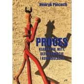 Felietony i reportaże - Proces. Kłamstwa, mity, dezinformacje... - miniaturka - grafika 1