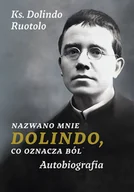 E-booki - biografie - Nazwano mnie Dolindo, co oznacza ból. Autobiografia - miniaturka - grafika 1