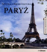 Albumy krajoznawcze - Paryż. Sztuka i Architektura - miniaturka - grafika 1