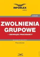 E-booki - prawo - Zwolnienia grupowe – obowiązki pracodawcy - miniaturka - grafika 1