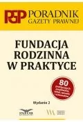 Fundacja rodzinna w praktyce - Prawo - miniaturka - grafika 1