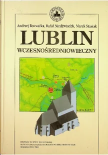 Lublin wczesnośredniowieczny - Książki podróżnicze - miniaturka - grafika 1