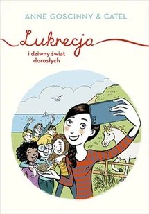 Lukrecja i dziwny świat dorosłych Anne Goscinny - Literatura popularno naukowa dla młodzieży - miniaturka - grafika 2