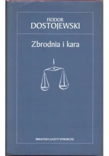 Biblioteka Gazety Wyborczej Tom 2 Zbrodnia i kara - Literatura obyczajowa - miniaturka - grafika 1