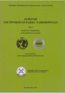 Jaskinie ojcowskiego parku narodowego Tom 1 Dorzecze Prądnika - Przewodniki - miniaturka - grafika 1