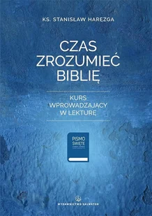 Czas zrozumieć Biblię Nowa - Religia i religioznawstwo - miniaturka - grafika 2
