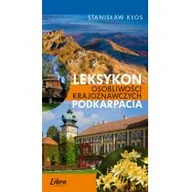 Przewodniki - Kłos Stanisław Leksykon Osobliwo$217ci Krajoznawczych Podkarpacia - miniaturka - grafika 1