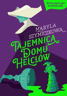 Tajemnica Domu Helclów (wyd. 2025) - Znak Literanova - Kryminały - miniaturka - grafika 1
