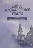 Religia i religioznawstwo - Servus Sanctae Hedvigis Fidelis - miniaturka - grafika 1