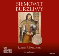 Audiobooki - literatura piękna - Siemowit Burzliwy - miniaturka - grafika 1