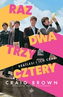 E-booki - biografie - Raz, dwa, trzy, cztery. Beatlesi i ich czas (e-book) - miniaturka - grafika 1