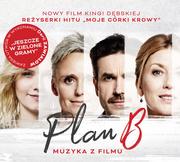 Muzyka filmowa - praca zbiorowa Plan B Muzyka z filmu CD AGOR057 - miniaturka - grafika 1