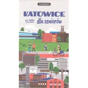 Atlasy i mapy - Niemapa Katowice nie tylko) dla seniorów Nowa - miniaturka - grafika 1