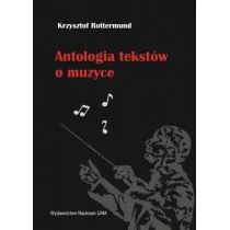 Antologia tekstów o muzyce - Książki o muzyce - miniaturka - grafika 1