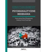 Psychologia - O'Shaughnessy Edna Psychoanalityczne dociekania. Pisma zebrane Edny O'Shaughnessy 978-83-955789-1-5 - miniaturka - grafika 1
