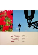 Książki o kulturze i sztuce - W sercu miasta - miniaturka - grafika 1
