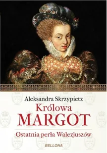 Królowa margot - Biografie i autobiografie - miniaturka - grafika 2