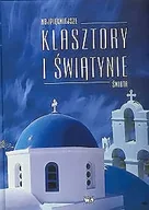 Książki o kulturze i sztuce - Najpiękniejsze Klasztory i Świątynie Świata - miniaturka - grafika 1