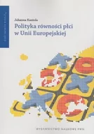 Polityka i politologia - Polityka równości płci w Unii Europejskiej Johanna Kantola - miniaturka - grafika 1