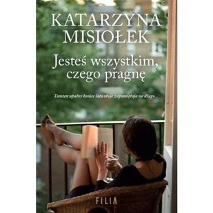 Jesteś wszystkim, czego pragnę - Literatura obyczajowa - miniaturka - grafika 2