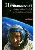 Biografie i autobiografie - Ciężar nieważkości Opowieść pilota kosmonauty - miniaturka - grafika 1