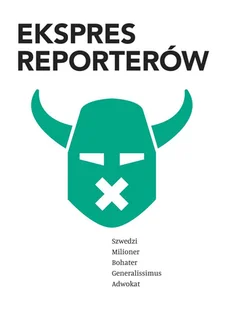 Ekspres reporterów - Obcojęzyczna literatura faktu i reportaż - miniaturka - grafika 1
