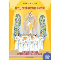 Jezu, czekamy na Ciebie. Ćwiczenia do religii dla klasy 3 szkoły podstawowej - Lektury szkoła podstawowa - miniaturka - grafika 1
