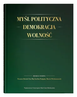 zbiorowa Praca Myśl polityczna, demokracja, wolność - Polityka i politologia - miniaturka - grafika 1