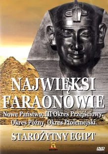 Starożytny Egipt: Najwięksi Faraonowie - Nowe Państwo / Okres Ptolemejski - Filmy dokumentalne DVD - miniaturka - grafika 1