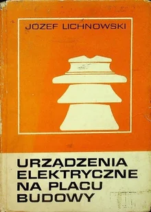 Urządzenia elektryczne na placu budowy - Technika - miniaturka - grafika 1