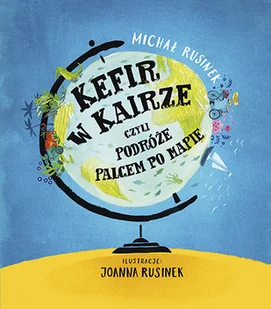 Znak Emotikon Kefir w Kairze, czyli podróże palcem po mapie LIT-41983 - Powieści i opowiadania - miniaturka - grafika 2