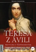 Religia i religioznawstwo - Teresa z vili. Mistyczka z temperamentem - Renata Czerwińska - książka - miniaturka - grafika 1