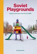 Albumy o  sztuce - Soviet Playgrounds. Playful Landscapes of the... - miniaturka - grafika 1