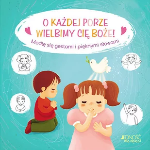 O każdej porze wielbimy Cię Boże! Nowa - Religia i religioznawstwo - miniaturka - grafika 2