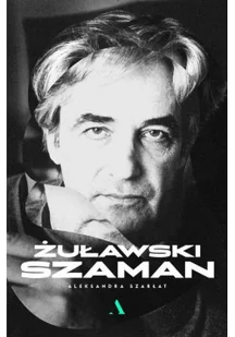 Aleksandra Szarłat Żuławski Szaman - Biografie i autobiografie - miniaturka - grafika 2