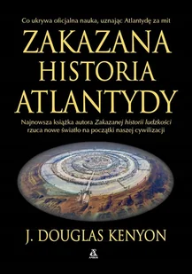 Zakazana historia Atlantydy - Historia świata - miniaturka - grafika 1